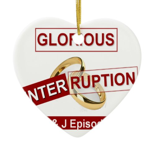 Glorious Interruption: A Golden Beginning Ceramic Ornament