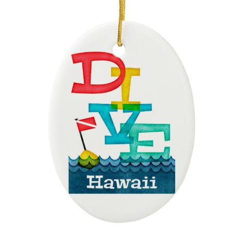 Hawaii Dive - Colorful Scuba Ceramic Ornament