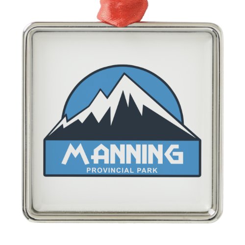 Manning Provincial Park Metal Ornament