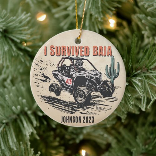 Personalized - I Survived Baja Desert UTV Racer Ceramic Ornament