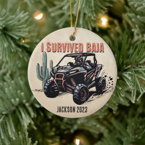 Personalized - I Survived Baja Desert UTV Racer Ceramic Ornament