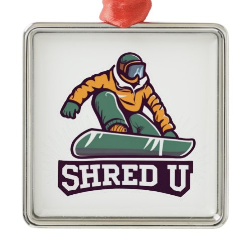 Shred University Snowboarding Metal Ornament