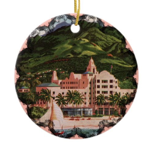 The Royal Hawaiian Hotel Ceramic Ornament
